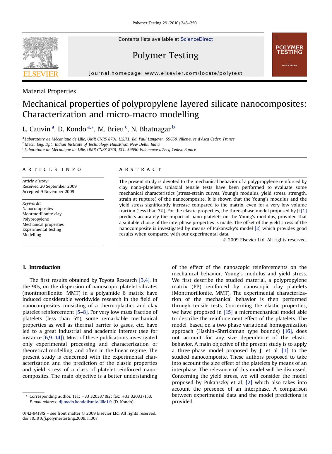 Mechanical properties of polypropylene layered silicate nanocomposites: Characterization and micro-macro modelling by L. Cauvin; D. Kondo; M. Brieu; N. Bhatnagar
