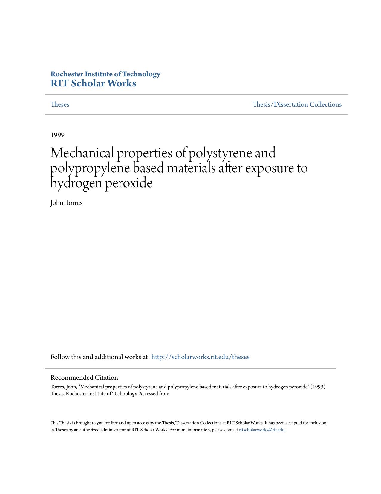Mechanical properties of polystyrene and polypropylene based materials after exposure to hydrogen peroxide by John M. Torres
