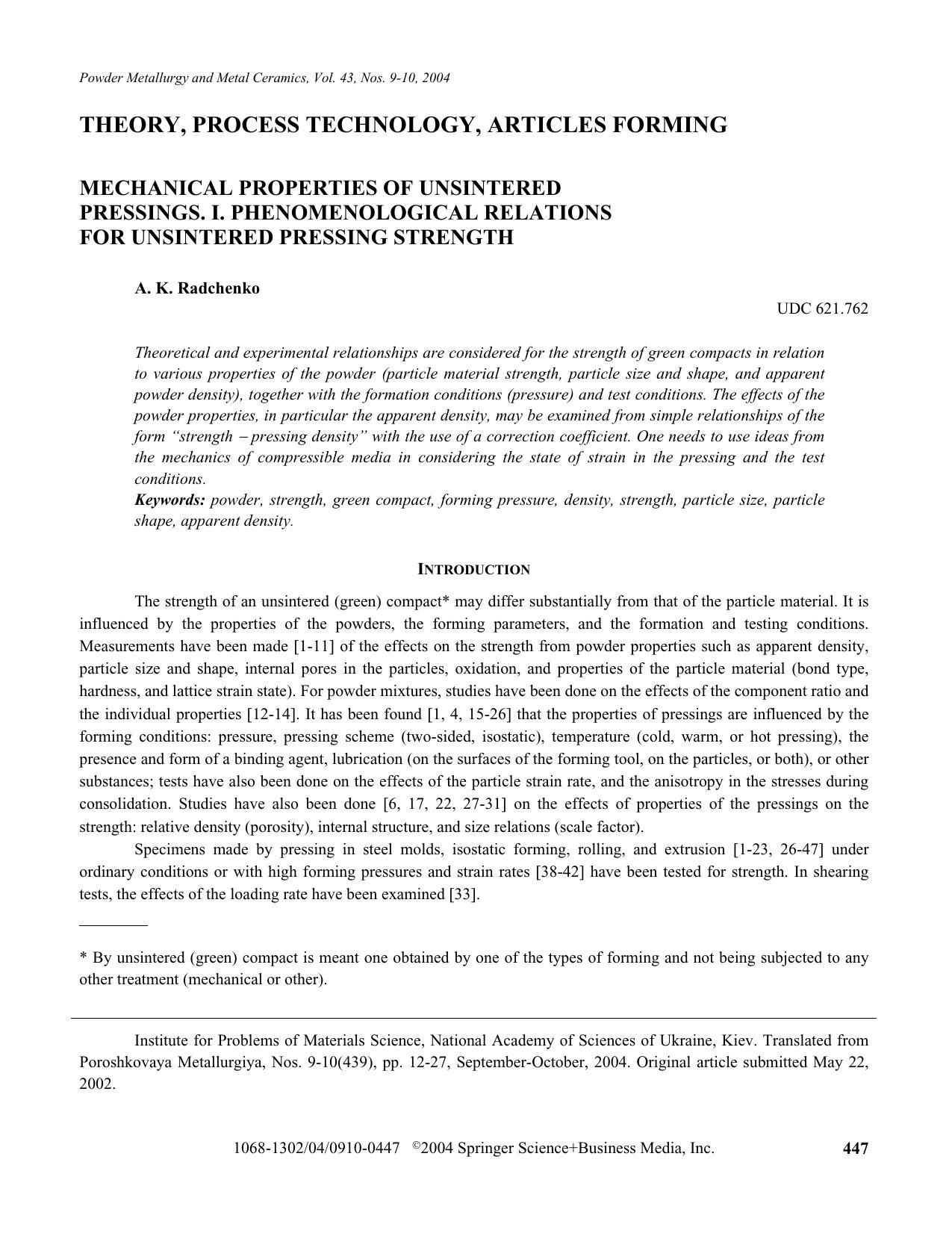 Mechanical properties of unsintered pressing. i. phenomenological relations for unsintered pressing strength by Unknown