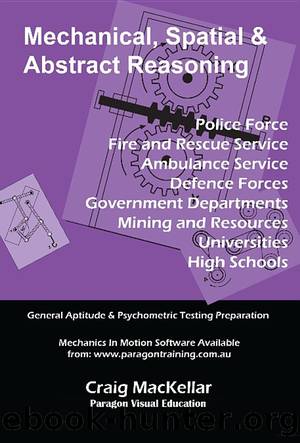Mechanical, Spatial & Abstract Reasoning by Craig MacKellar
