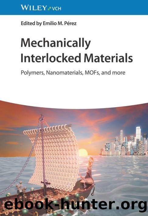 Mechanically Interlocked Materials by Emilio M. Perez