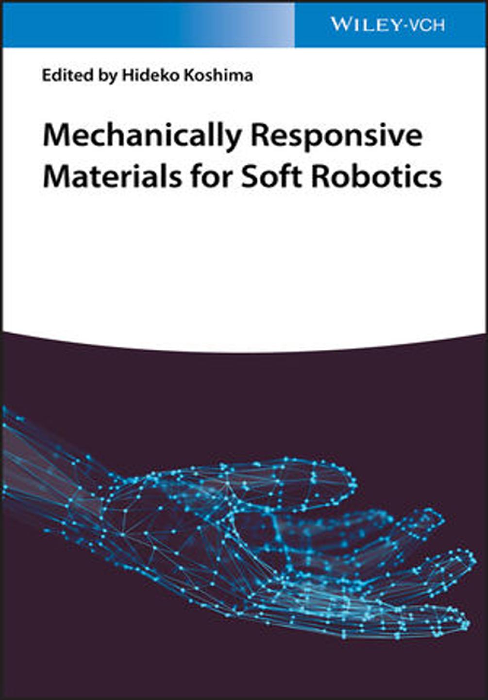 Mechanically Responsive Materials for Soft Robotics by Hideko Koshima (editor)