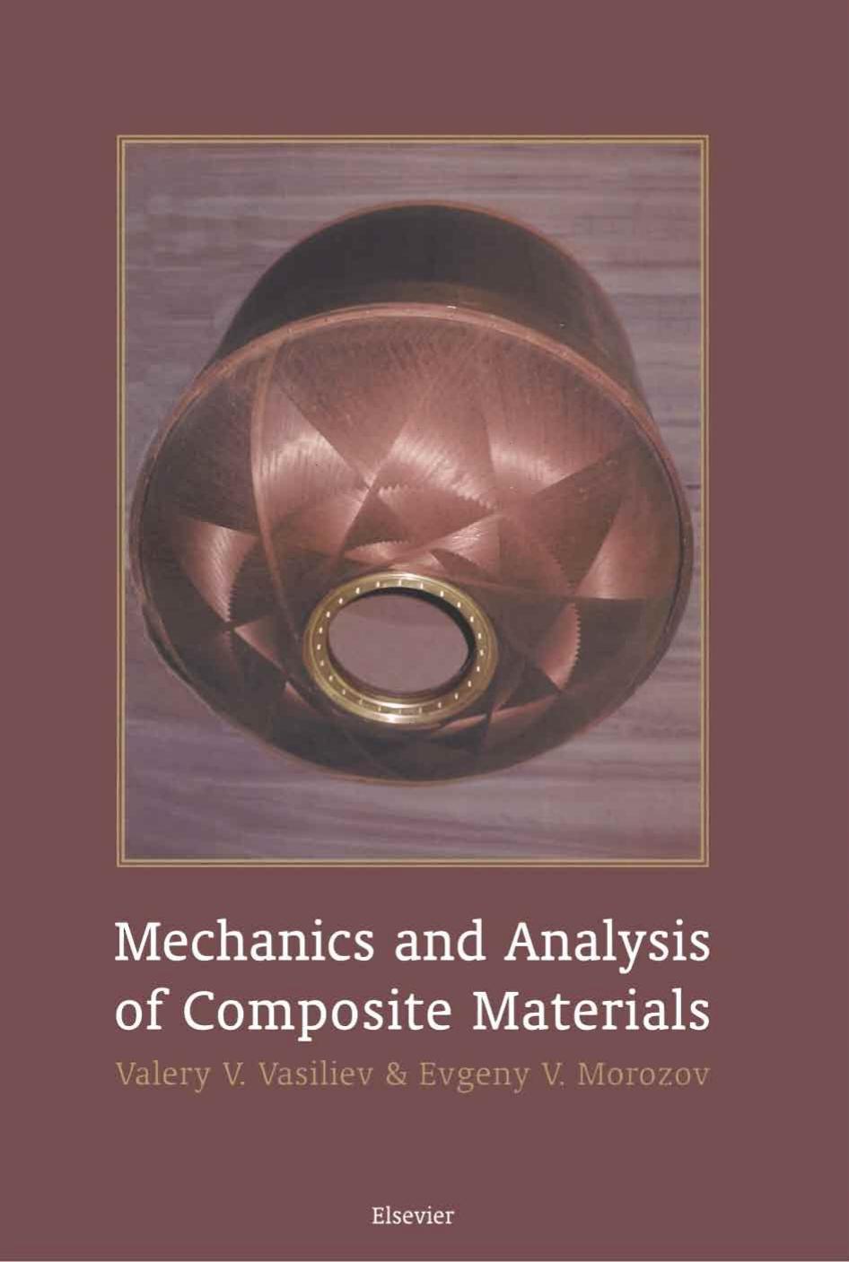 Mechanics And Analysis Of Composite Materials by Vasiliev V.V