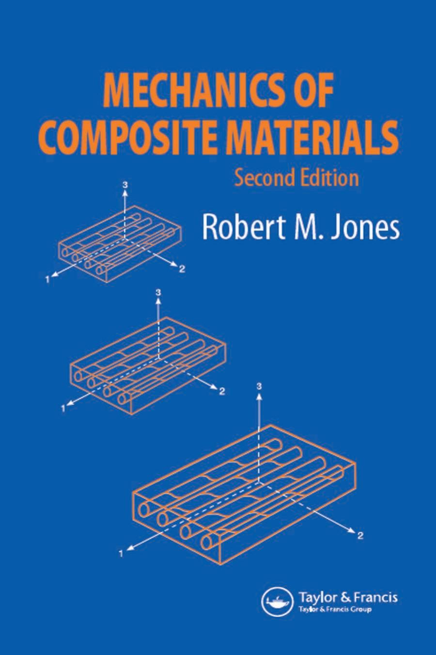 Mechanics Of Composite Materials by Jones Robert M