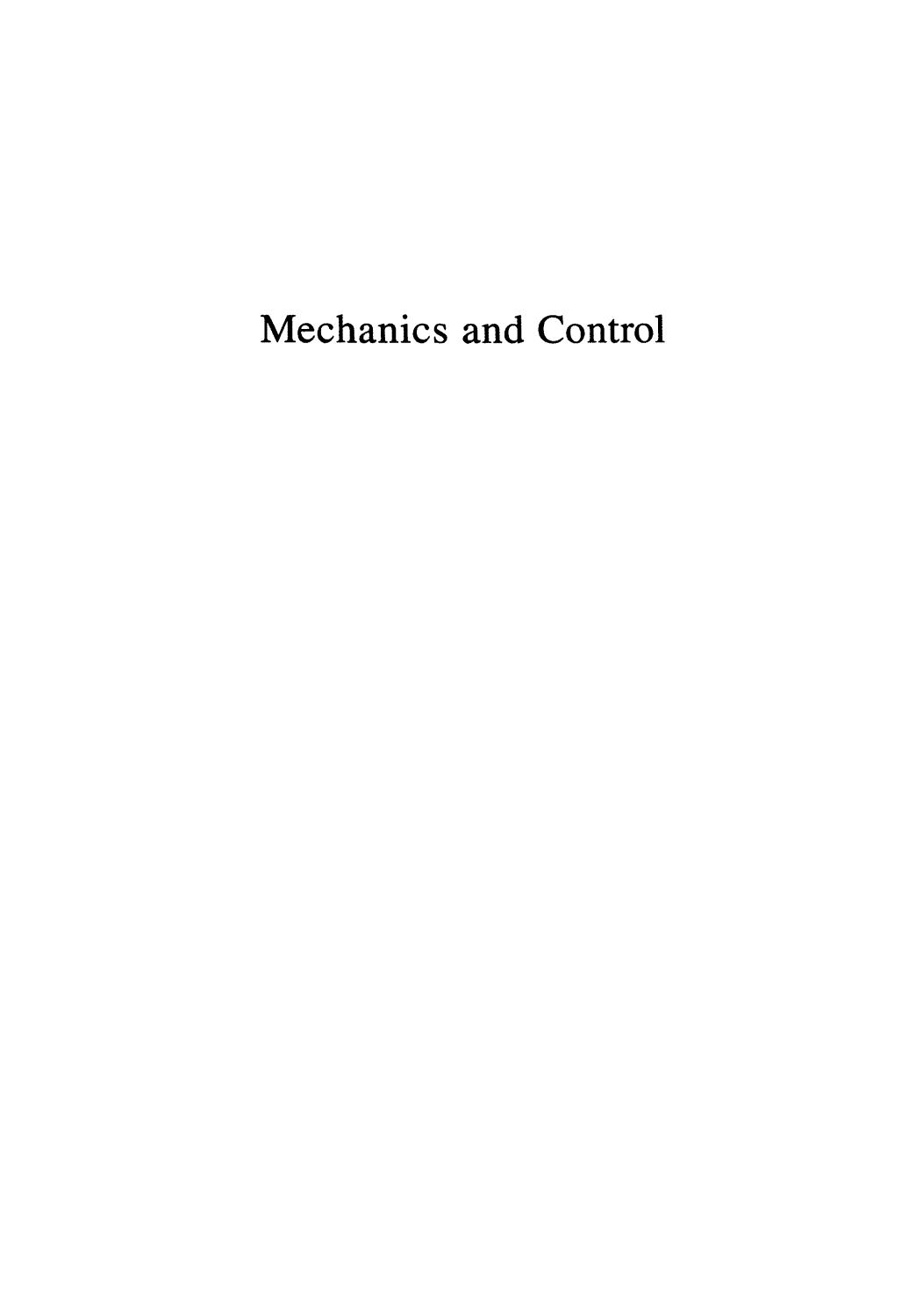 Mechanics and Control by George Leitmann (auth.) Ramesh S. Guttalu (eds.)