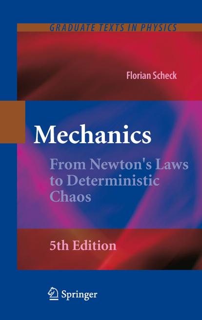 Mechanics by From Newton's Laws to Deterministic Chaos