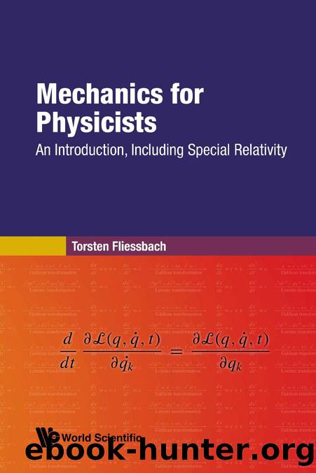 Mechanics for Physicists : An Introduction, Including Special Relativity by Torsten Fliessbach