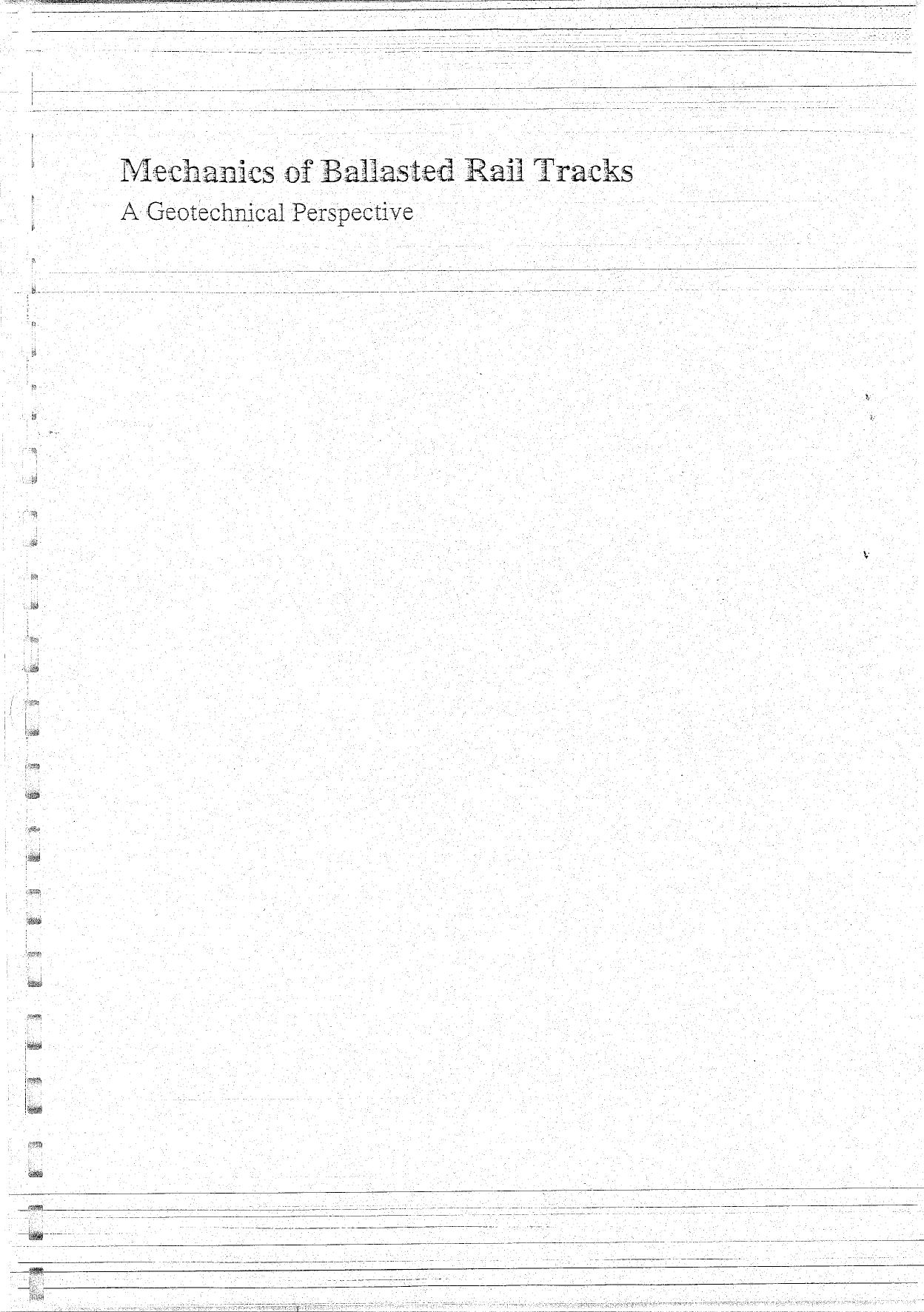 Mechanics of Ballasted Rail Tracks: A Geotechnical Perspective by Buddhima Indraratna Wadud Salim