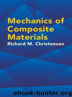 Mechanics of Composite Materials by Richard M. Christensen