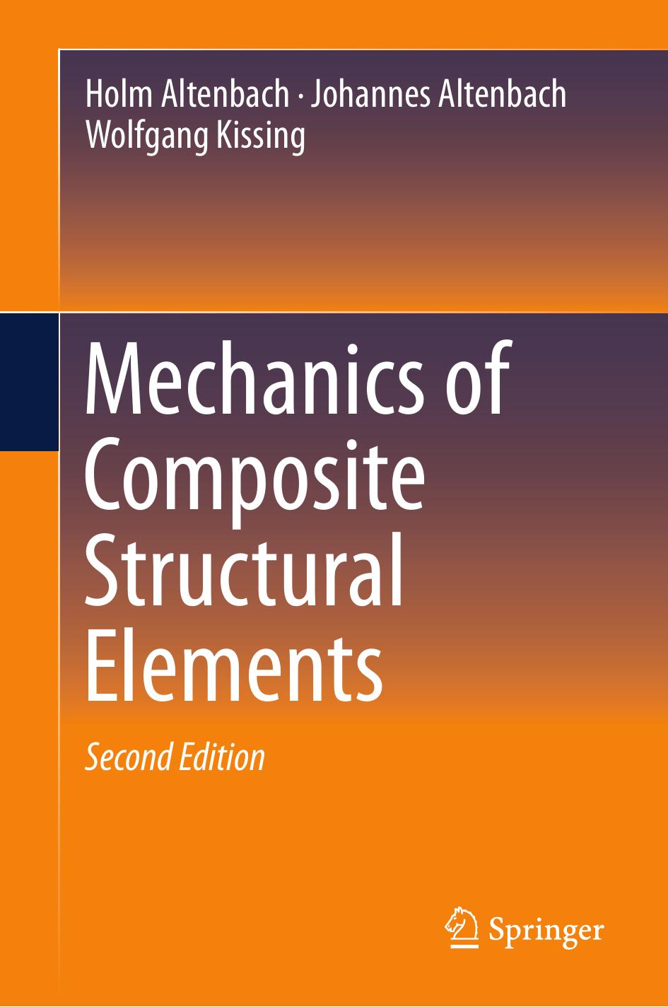 Mechanics of Composite Structural Elements, Second Edition by Unknow