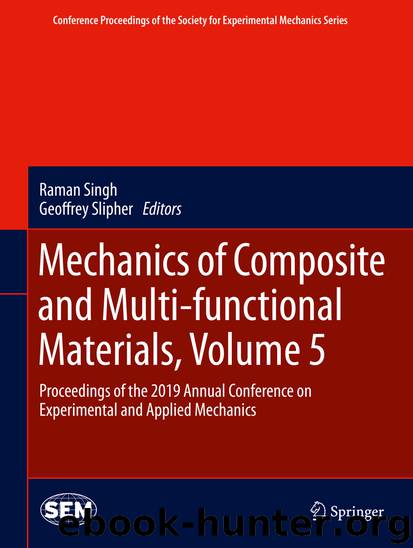 Mechanics of Composite and Multi-functional Materials, Volume 5 by Unknown