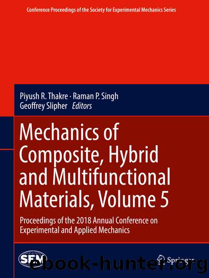 Mechanics of Composite, Hybrid and Multifunctional Materials, Volume 5 by Unknown