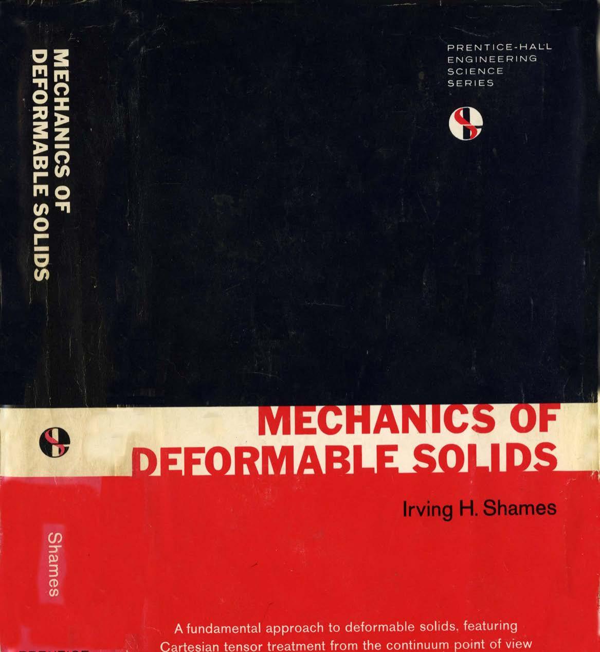 Mechanics of Deformable Solids by Irving H. Shames