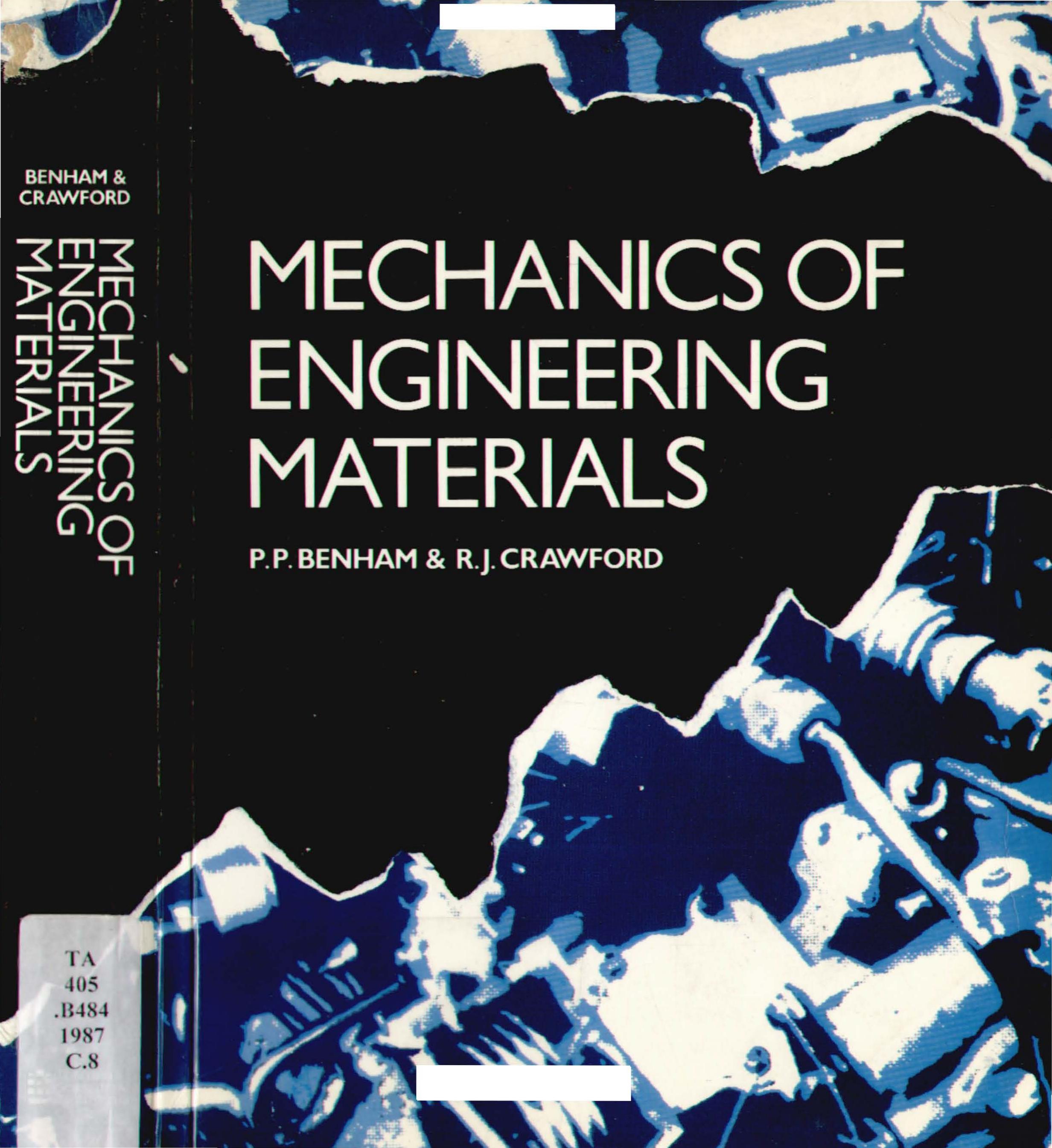 Mechanics of Engineering Materials by P.P. Benham R.J. Crawford