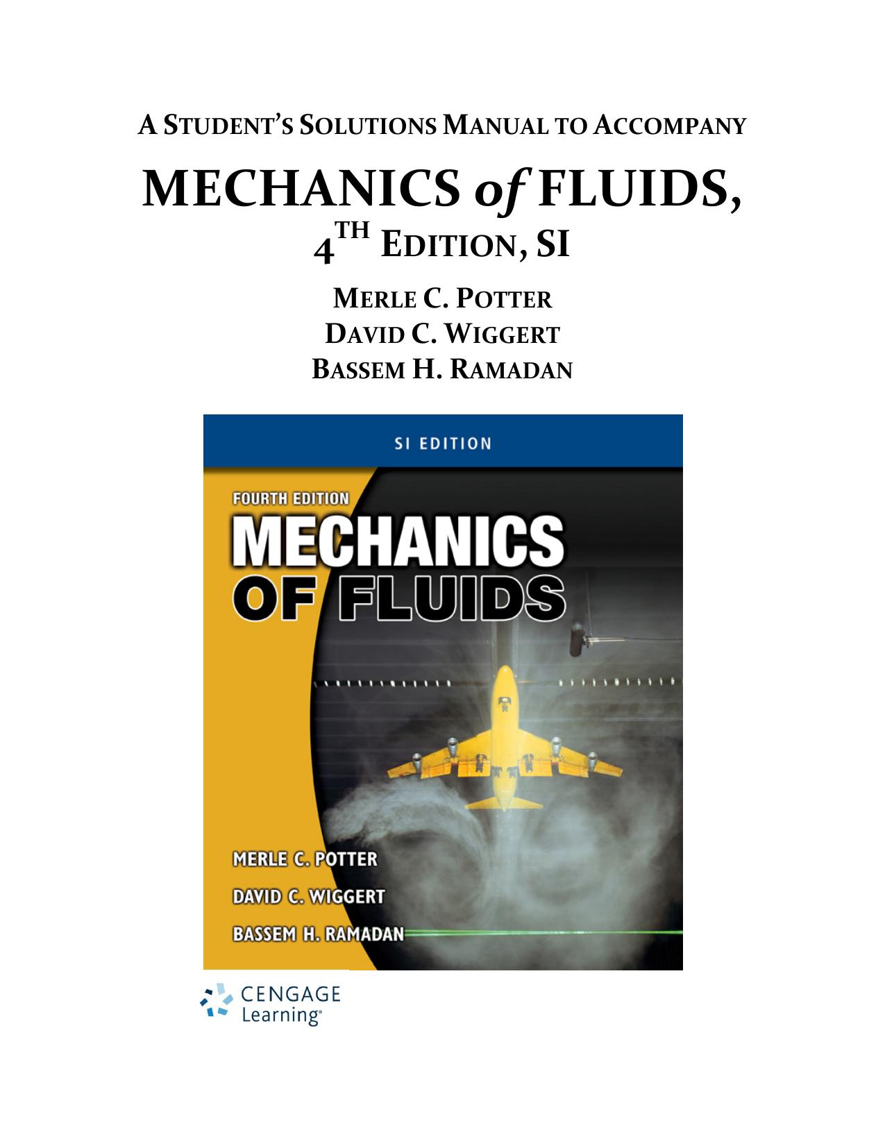 Mechanics of Fluids, SI Edition, Student Solutions Manual by Merle C. Potter David C. Wiggert Bassem H. Ramadan
