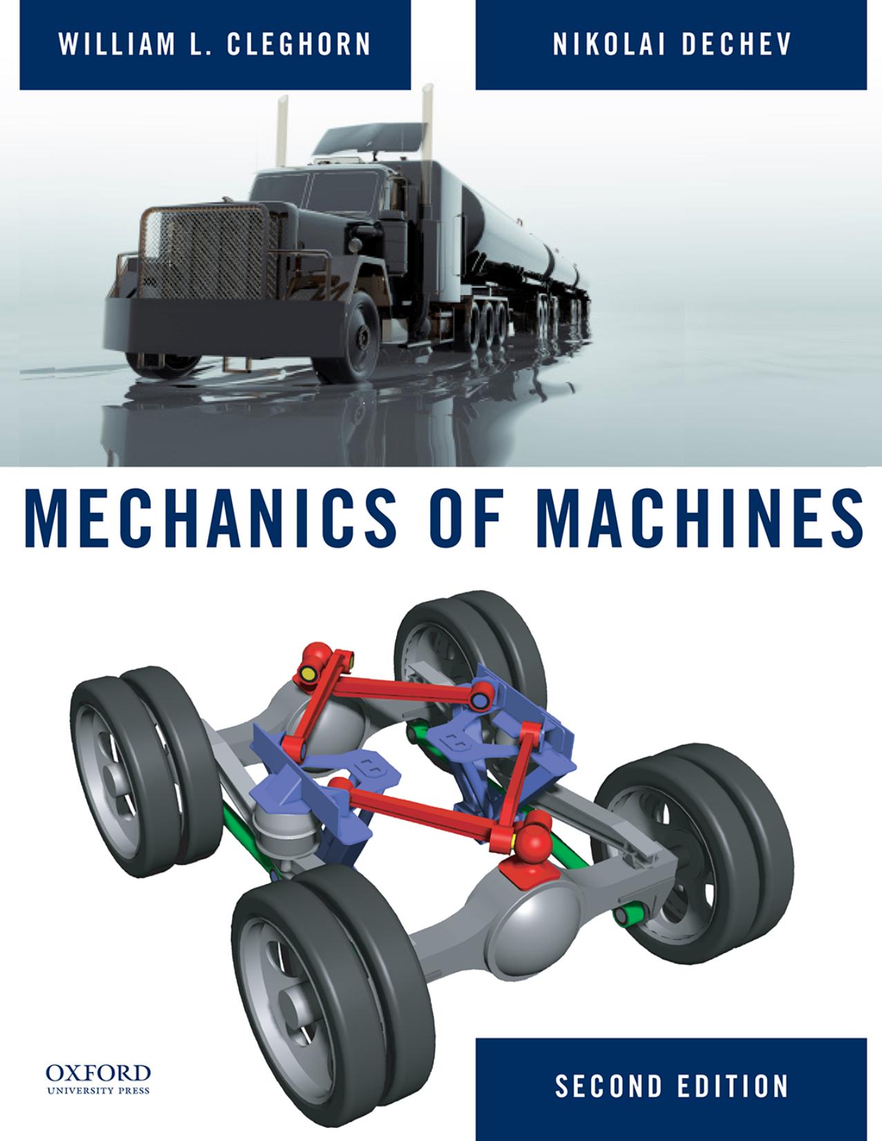 Mechanics of Machines by William Cleghorn Nikolai Dechev