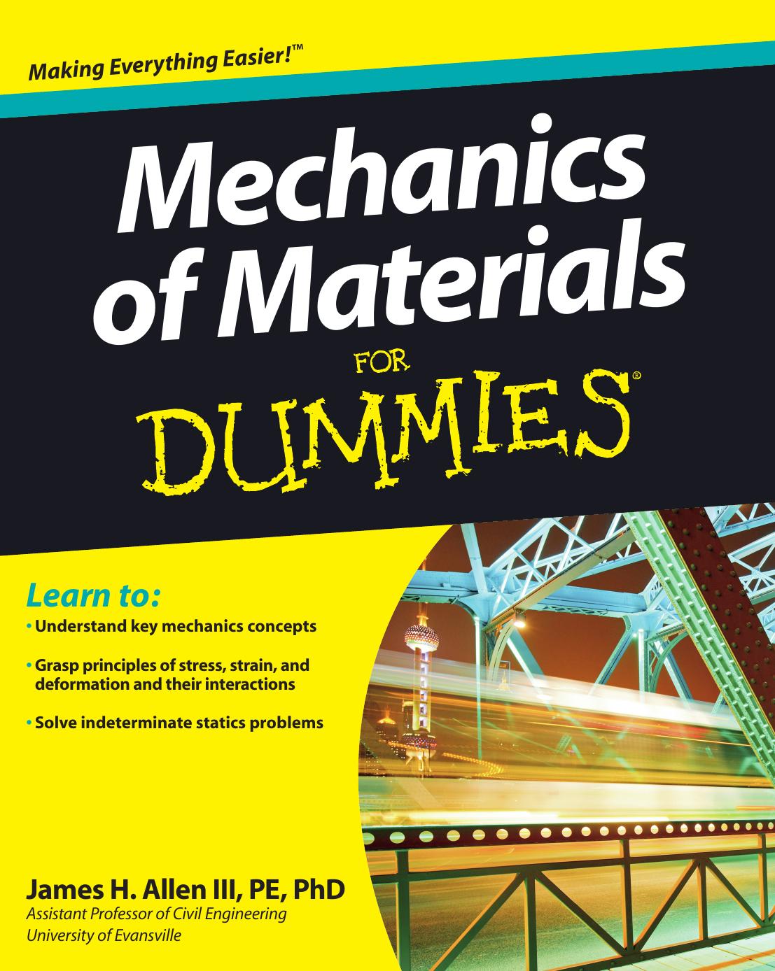 Mechanics of Materials For Dummies by Allen III James H
