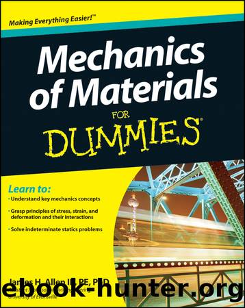 Mechanics of Materials For Dummies by James H. Allen III