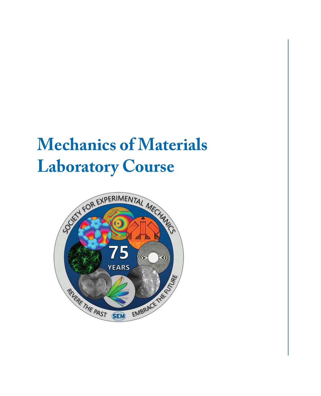 Mechanics of Materials Laboratory Course by Ghatu Subhash Shannon Ridgeway
