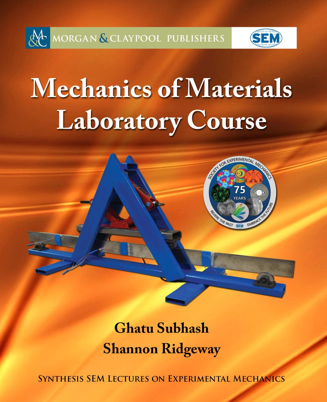 Mechanics of Materials Laboratory Course by Unknow