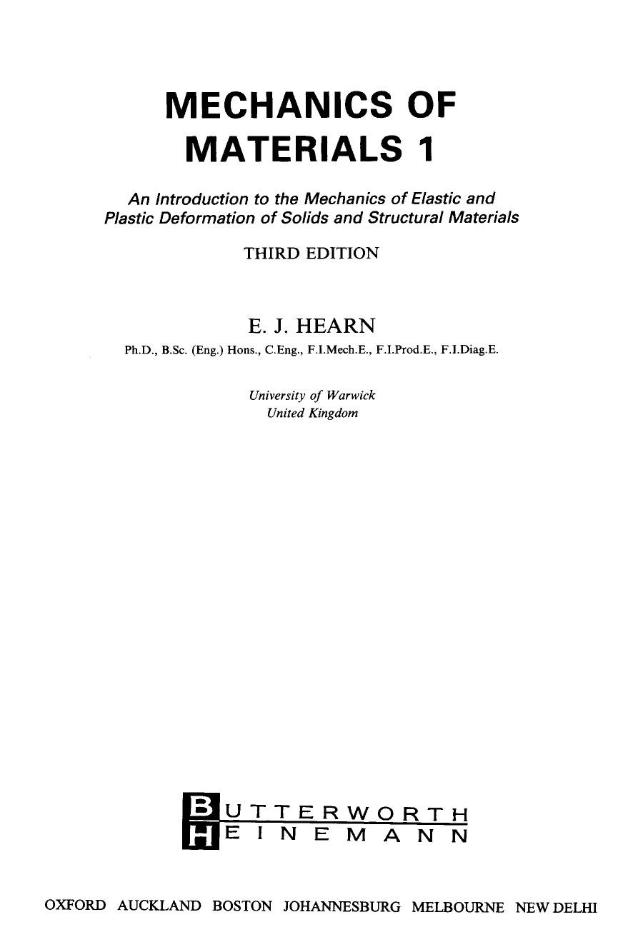 Mechanics of Materials Volume 1, Third Edition : An Introduction to the Mechanics of Elastic and Plastic Deformation of Solids and Structural Materials by E J Hearn