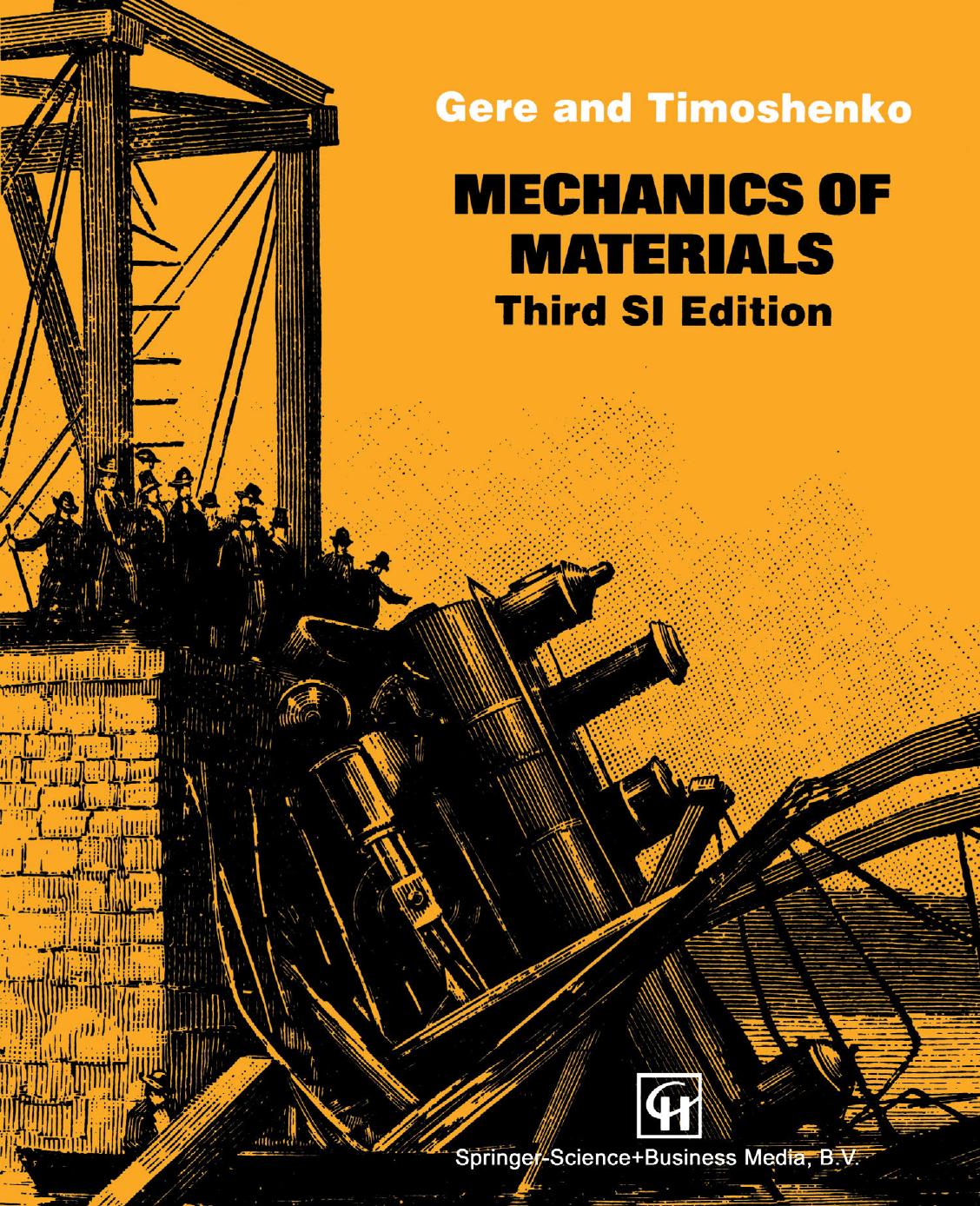 Mechanics of Materials by James M. Gere Stephen P. Timoshenko (auth.)