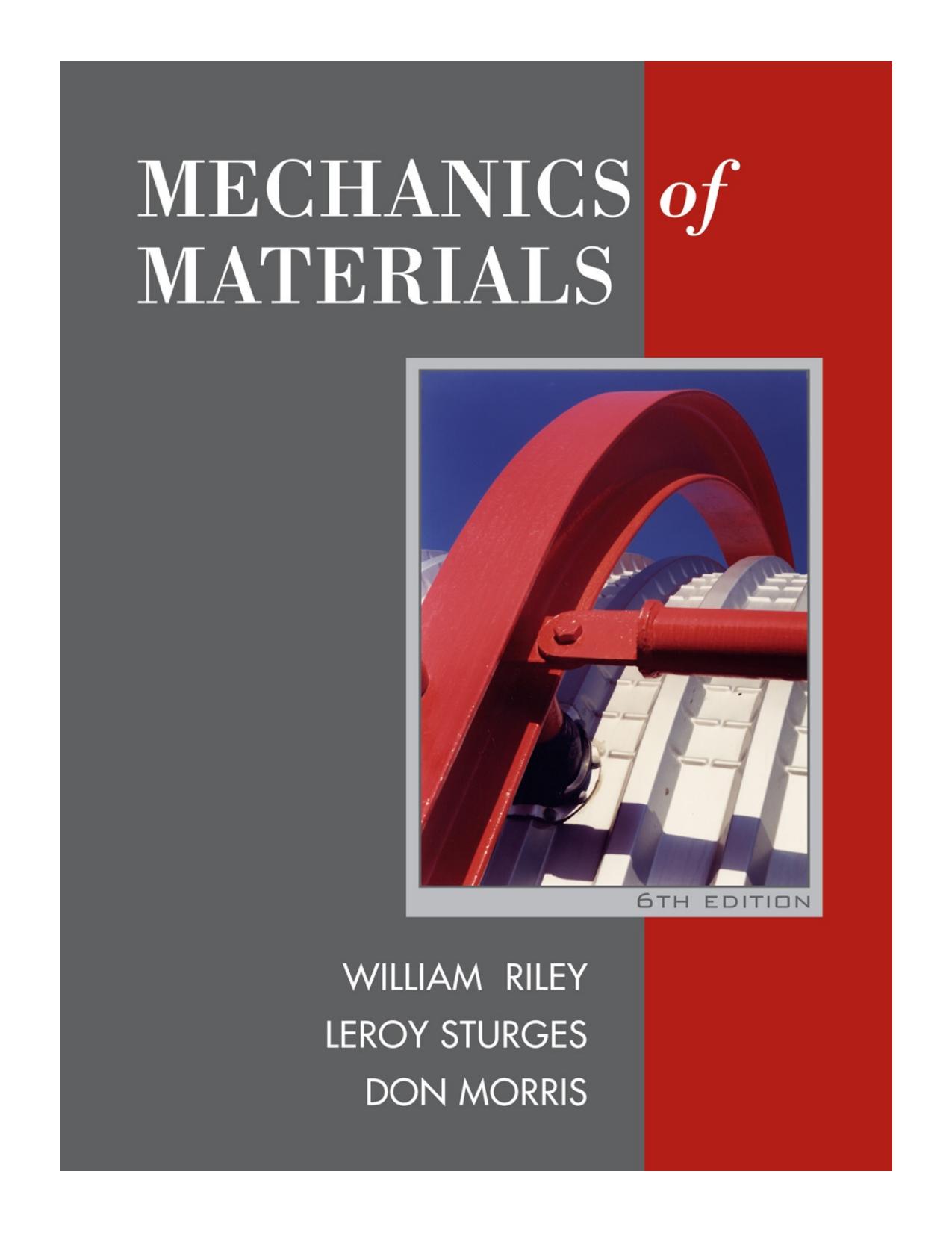 Mechanics of Materials by William Riley Leroy Sturges Don Morris