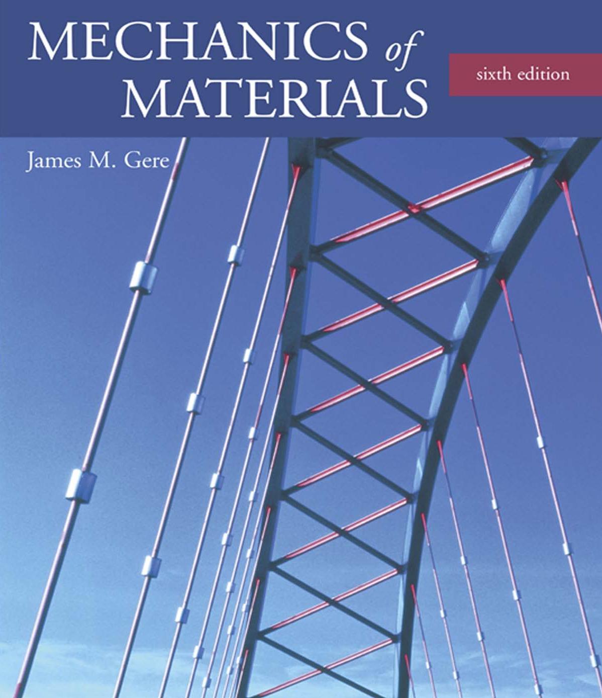 Mechanics of Materials, 6th Edition by James M. Gere