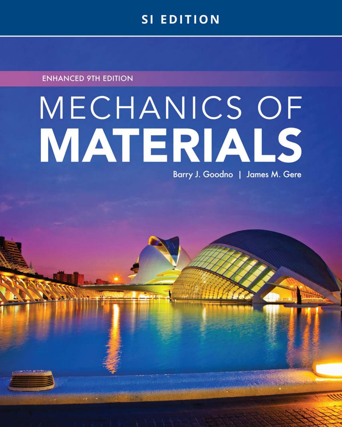 Mechanics of Materials, Enhanced, SI Edition by James Gere Barry Goodno