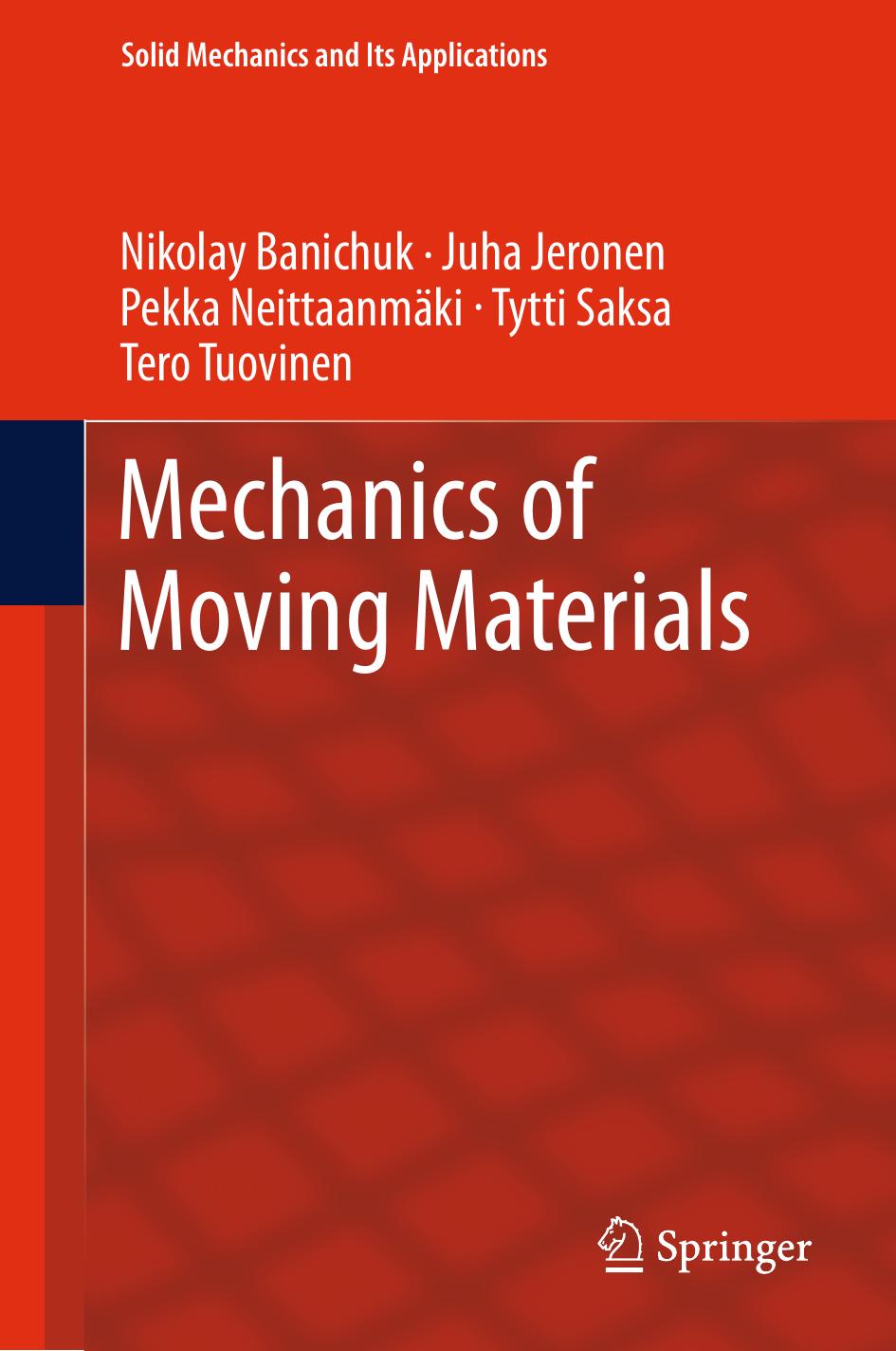 Mechanics of Moving Materials by Nikolay Banichuk