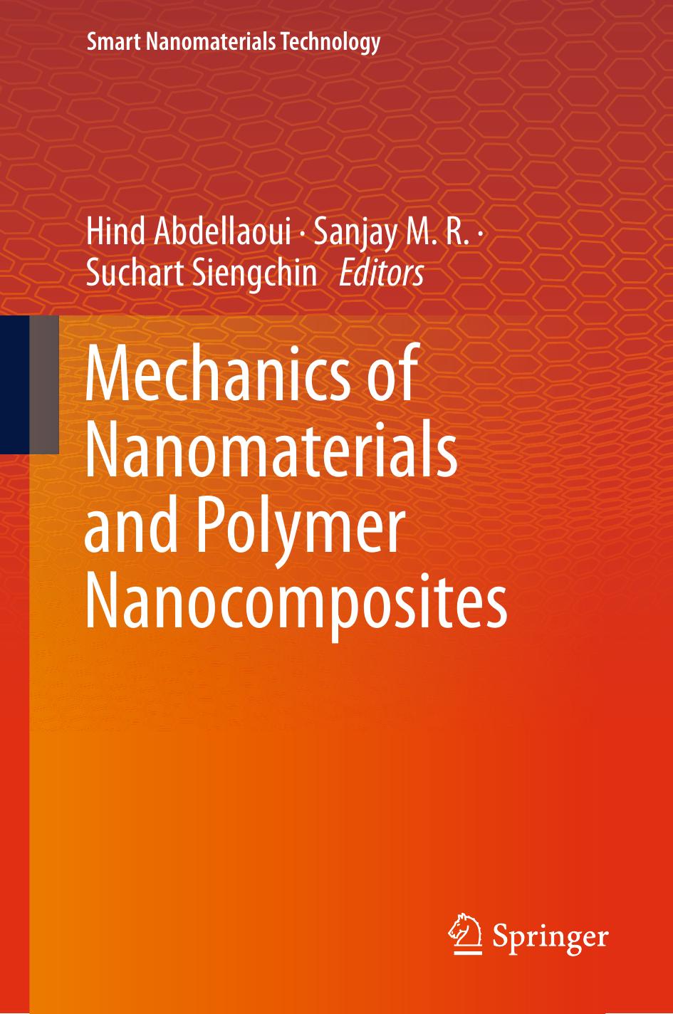 Mechanics of Nanomaterials and Polymer Nanocomposites by Hind Abdellaoui Sanjay M. R. Suchart Siengchin