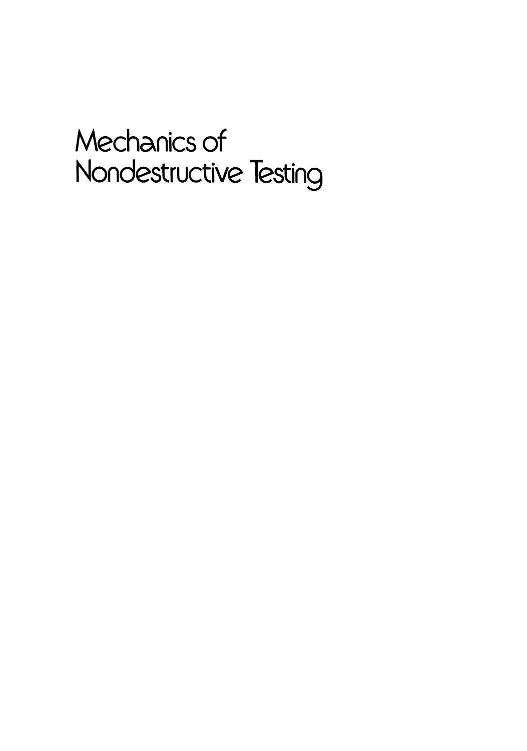 Mechanics of Nondestructive Testing by Daniel Post (auth.)