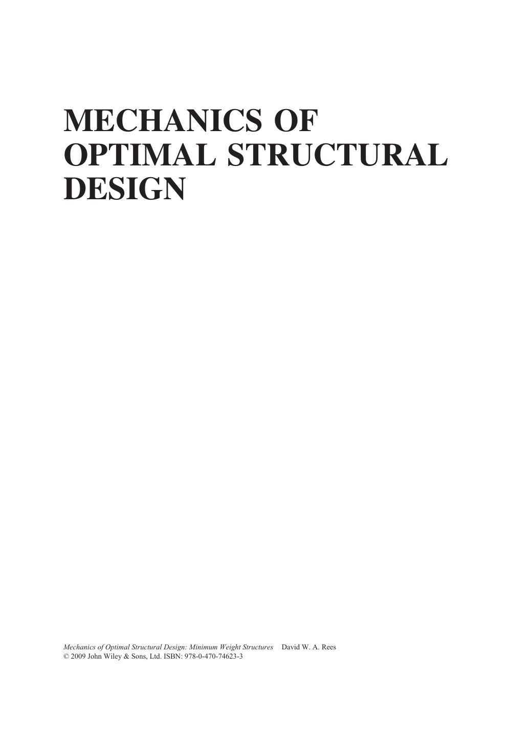 Mechanics of Optimal Structural Design: Minimum Weight Structures by Unknow