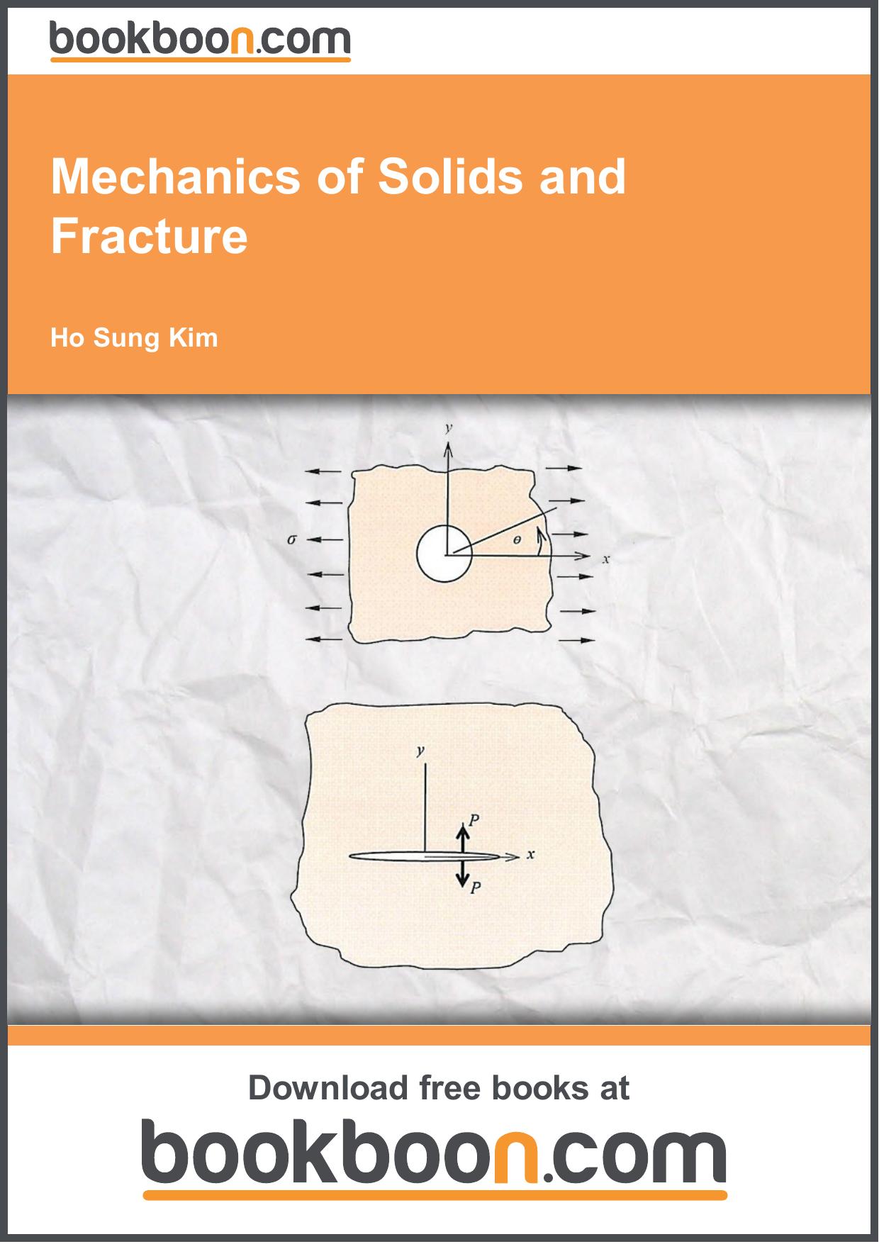 Mechanics of Solids and Fracture by Kim Ho Sung