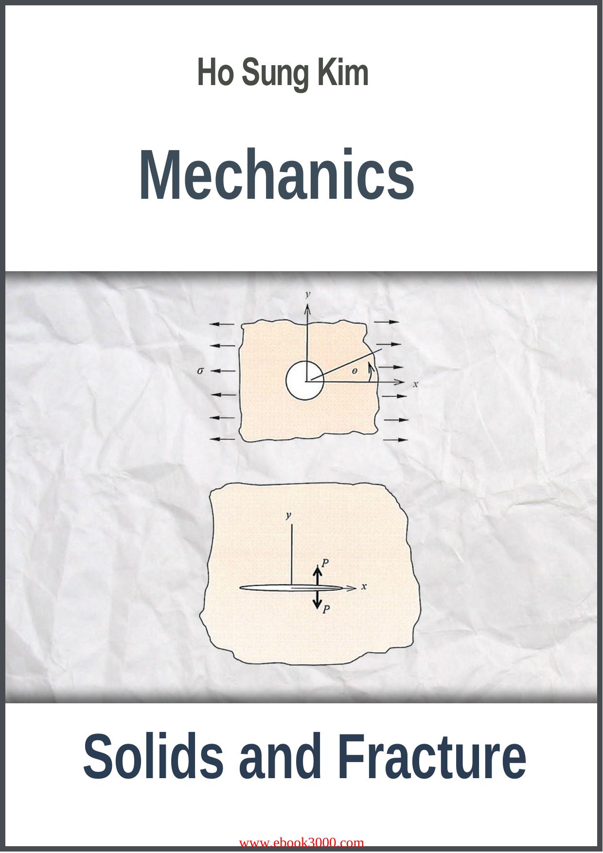 Mechanics of Solids and Fracture by Unknow