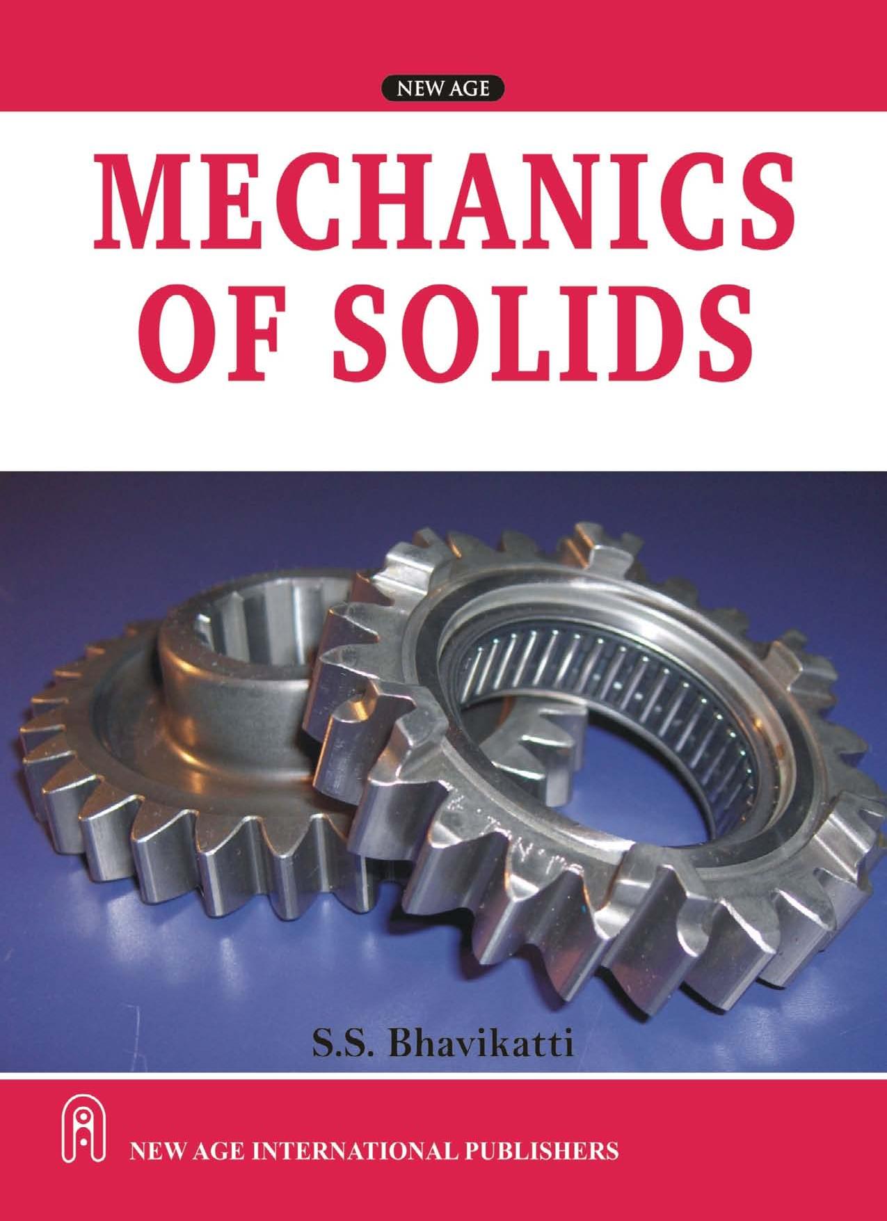 Mechanics of Solids by S.S. Bhavikatti