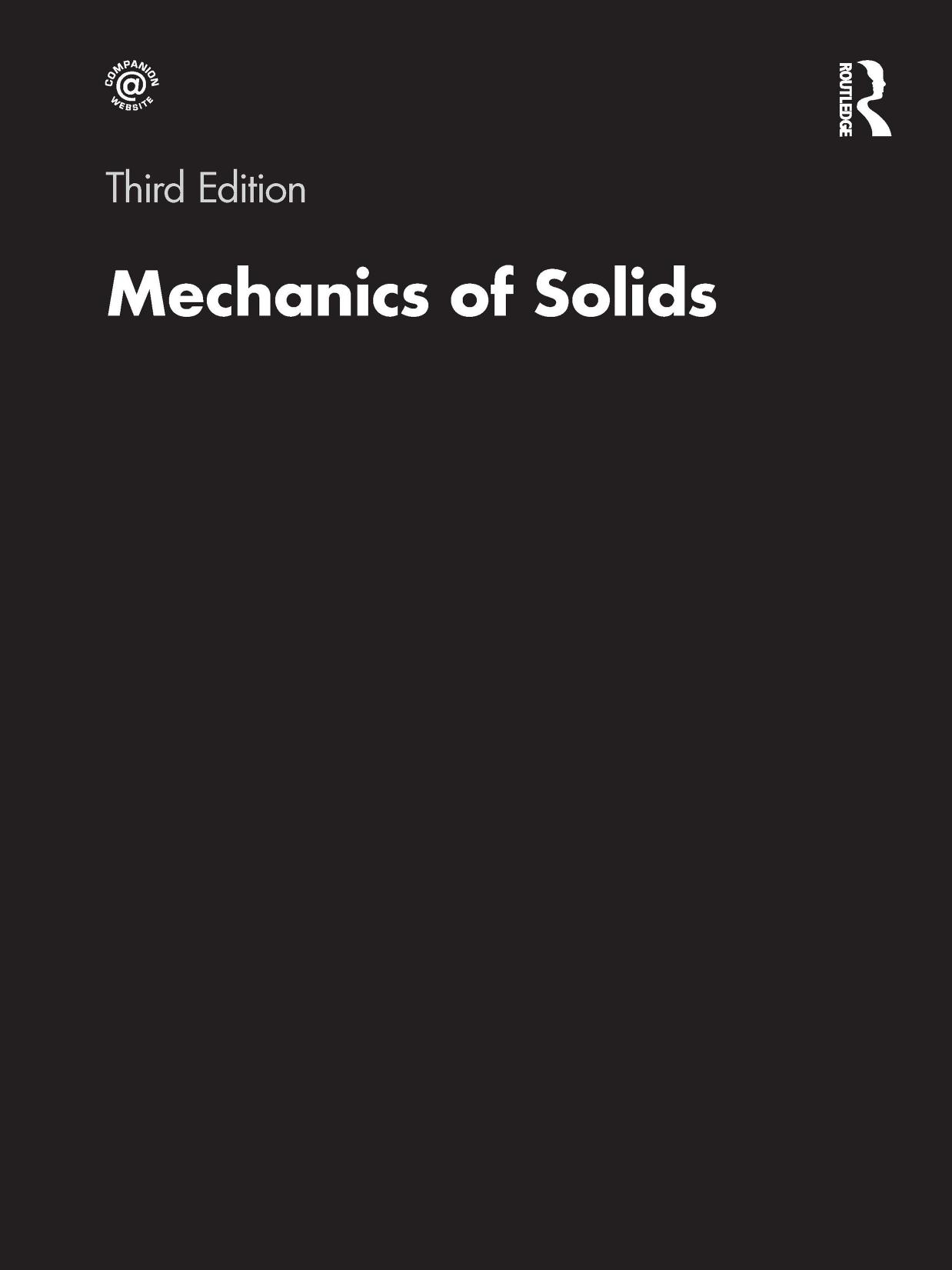 Mechanics of Solids; Third Edition by Carl Ross & John Bird & Andrew Little
