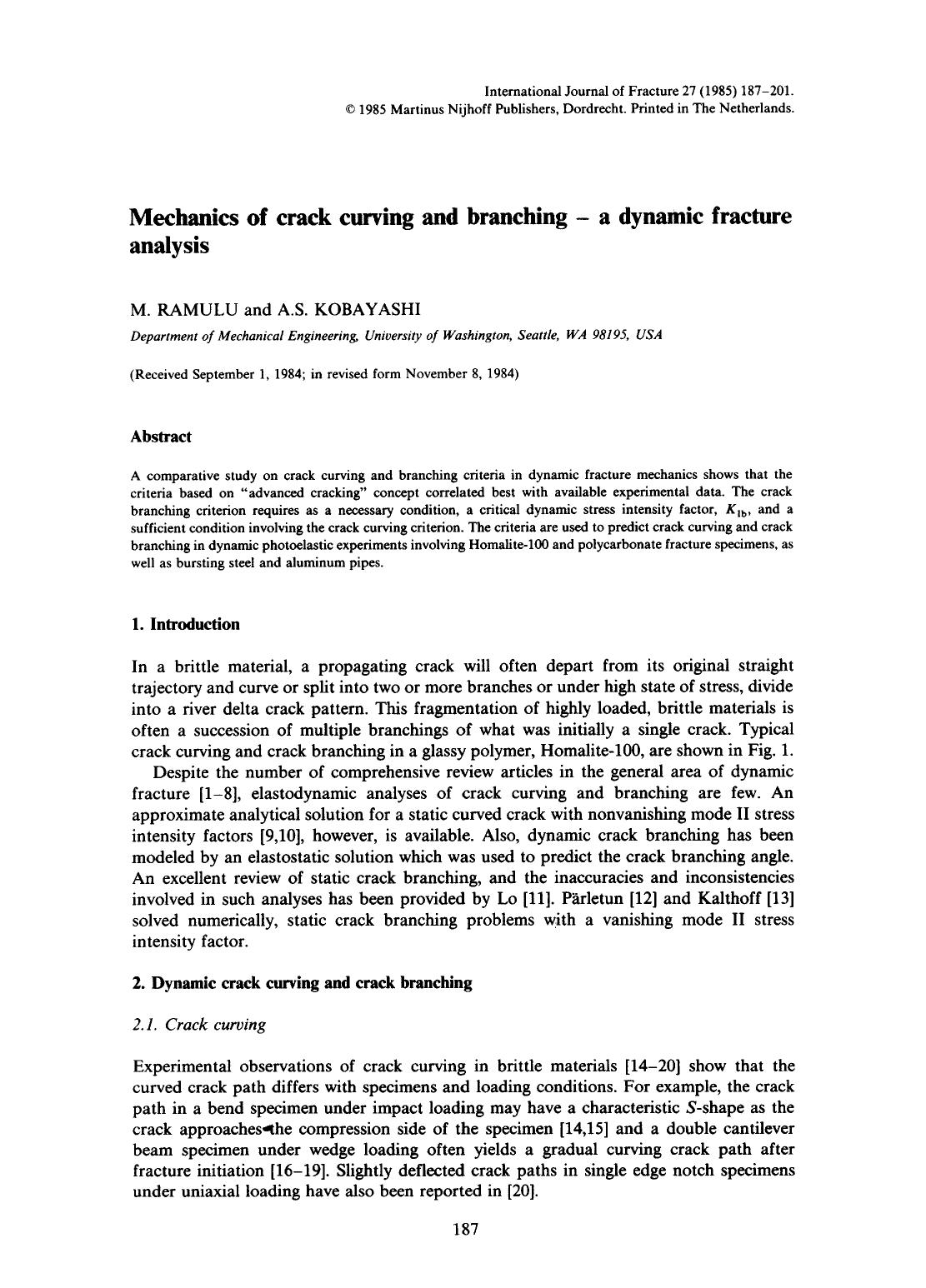 Mechanics of crack curving and branching &#x2014; a dynamic fracture analysis by Unknown