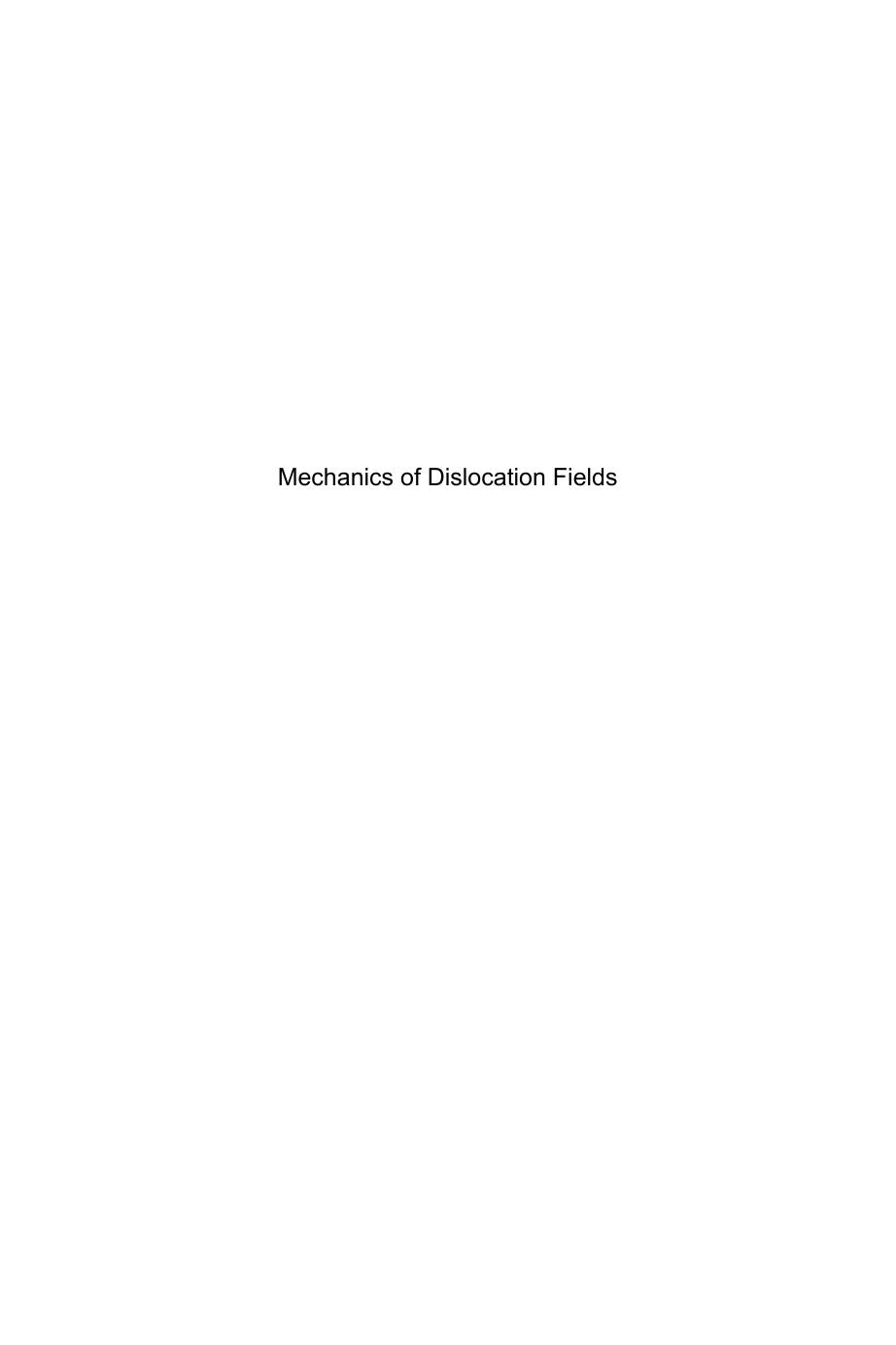 Mechanics of dislocation fields by Fressengeas Claude