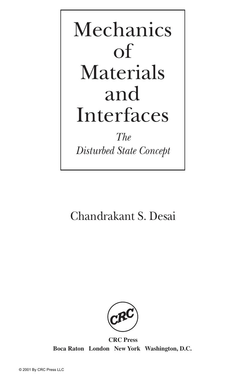 Mechanics of materials and interfaces: the disturbed state concept by Chandrakant S. Desai