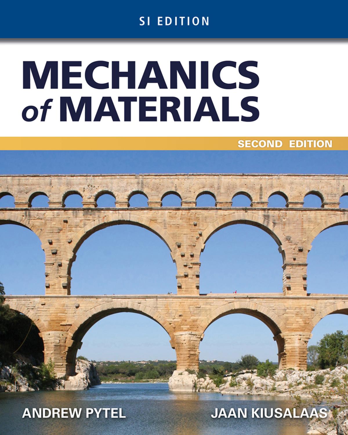 Mechanics of materials by Kiusalaas Jaan;Pytel Andrew;Sharma Ishan
