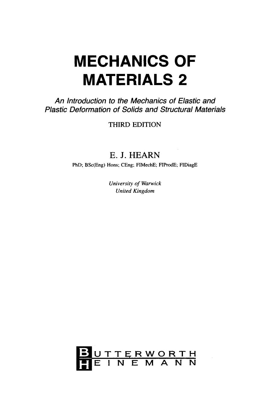 Mechanics of materials: an introduction to the mechanics of elastic and plastic deformation of solids and structural materials by E.J. Hearn