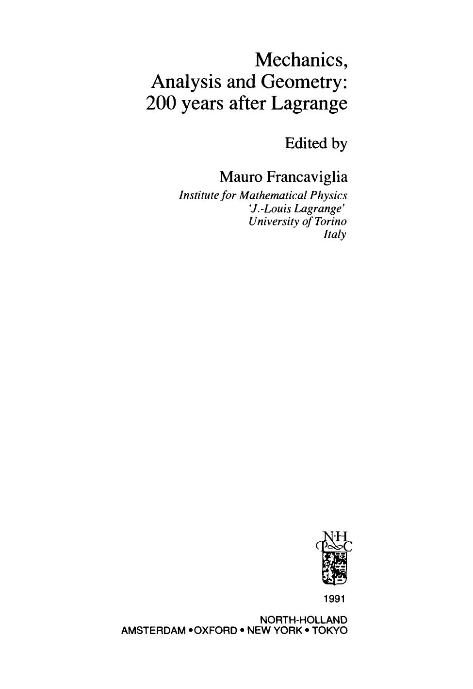 Mechanics, Analysis and Geometry: 200 Years After Lagrange by M. Francaviglia (Eds.)