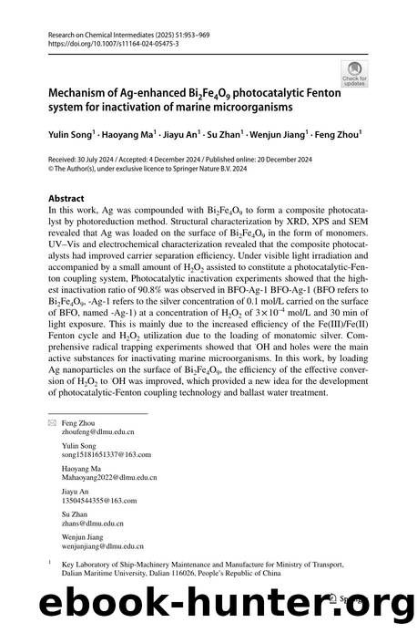 Mechanism of Ag-enhanced Bi2Fe4O9 photocatalytic Fenton system for inactivation of marine microorganisms by Yulin Song & Haoyang Ma & Jiayu An & Su Zhan & Wenjun Jiang & Feng Zhou
