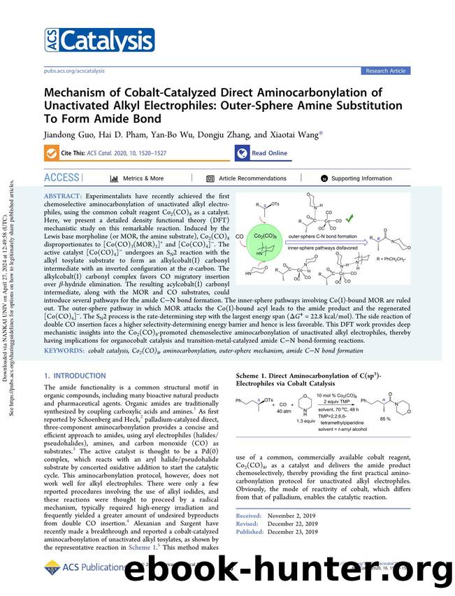 Mechanism of Cobalt-Catalyzed Direct Aminocarbonylation of Unactivated Alkyl Electrophiles: Outer-Sphere Amine Substitution To Form Amide Bond by Jiandong Guo Hai D. Pham Yan-Bo Wu Dongju Zhang & Xiaotai Wang