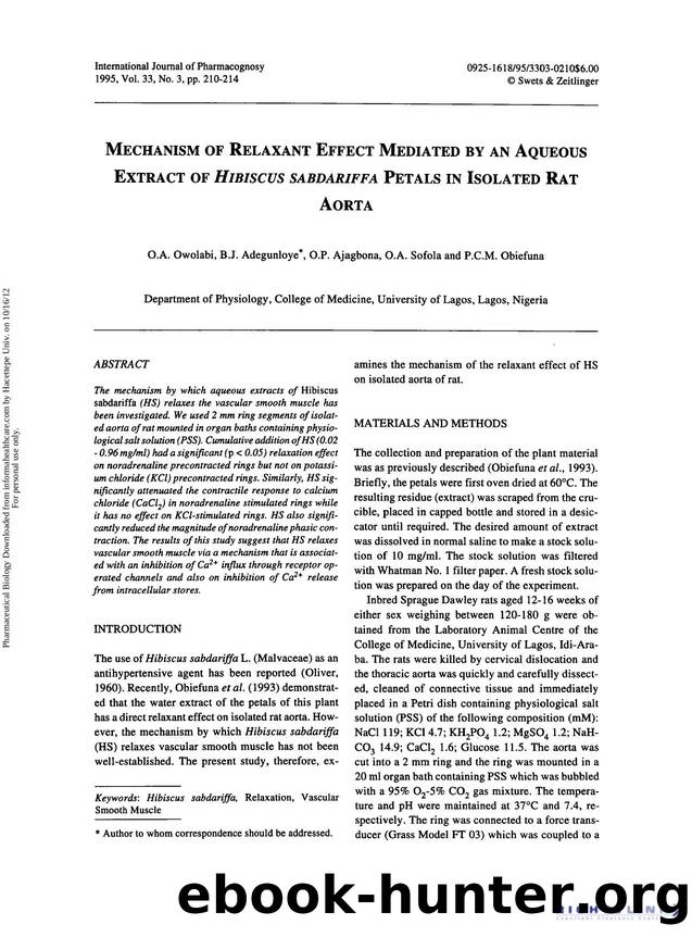 Mechanism of Relaxant Effect Mediated by an Aqueous Extract of Hibiscus sabdariffa Petals in Isolated Rat Aorta by O. A. Owolabi B. J. Adegunloye O. P. Ajagbona O. A. Sofola & P. C. M. Obiefuna