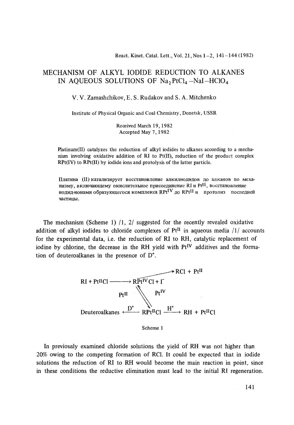 Mechanism of alkyl iodide reduction to alkanes in aqueous solutions of Na <Subscript>2 <Subscript>PtCl <Subscript>4 <Subscript>&#x2212;NaI&#x2212;HClO <Subscript>4 <Subscript> by Unknown