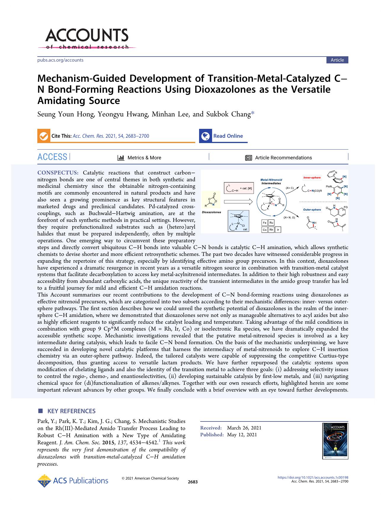 Mechanism-Guided Development of Transition-Metal-Catalyzed CâN Bond-Forming Reactions Using Dioxazolones as the Versatile Amidating Source by Seung Youn Hong Yeongyu Hwang Minhan Lee and Sukbok Chang