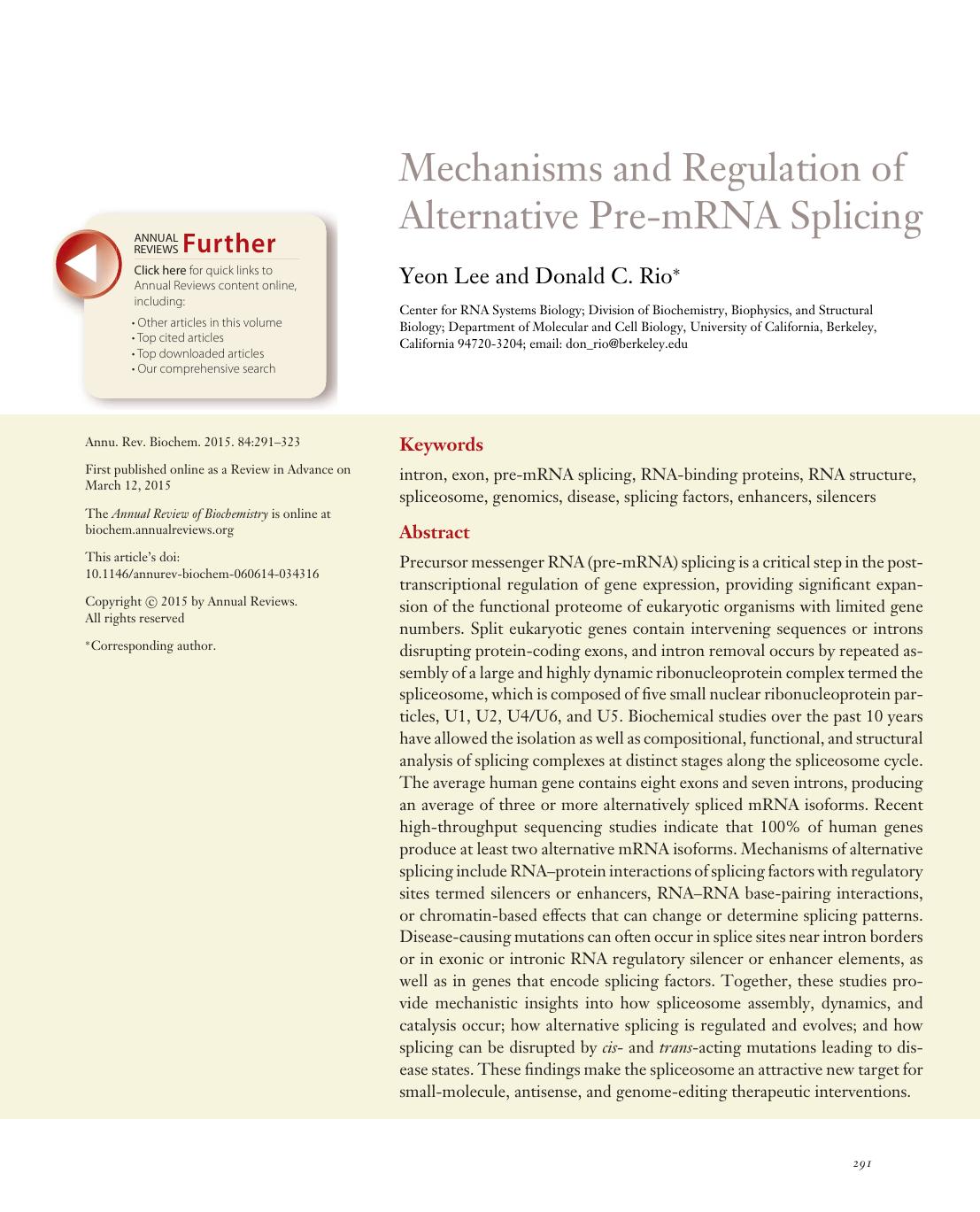 Mechanisms and Regulation of Alternative Pre-mRNA Splicing by Yeon Lee and Donald C. Rio