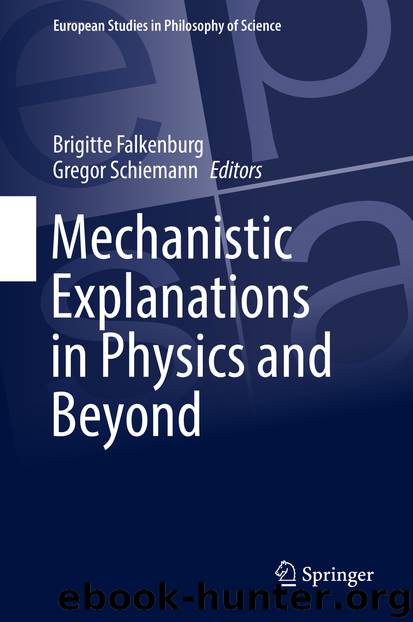 Mechanistic Explanations in Physics and Beyond by Unknown